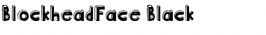 Download BlockheadFace-Black Font Download BlockheadFace-Black Font