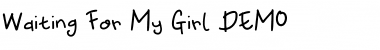 Download Waiting For My Girl DEMO Font Download Waiting For My Girl DEMO Font