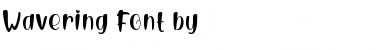 Download Wavering Font Download Wavering Font