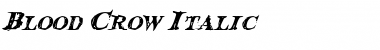 Download Blood Crow Italic Font Download Blood Crow Italic Font