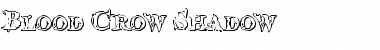 Download Blood Crow Shadow Font Download Blood Crow Shadow Font