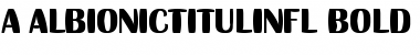 Download a_AlbionicTitulInfl Font Download a_AlbionicTitulInfl Font