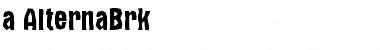 Download a_AlternaBrk Font Download a_AlternaBrk Font