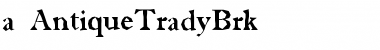 Download a_AntiqueTradyBrk Font Download a_AntiqueTradyBrk Font