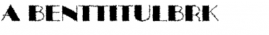 Download a_BentTitulBrk Font Download a_BentTitulBrk Font