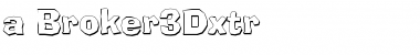 Download a_Broker3Dxtr Font Download a_Broker3Dxtr Font
