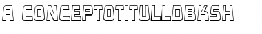 Download a_ConceptoTitulLdBkSh Font Download a_ConceptoTitulLdBkSh Font