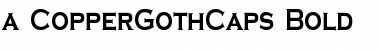 Download a_CopperGothCaps Font Download a_CopperGothCaps Font