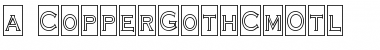 Download a_CopperGothCmOtl Font Download a_CopperGothCmOtl Font