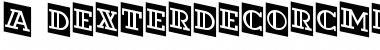 Download a_DexterDecorCmDn Font Download a_DexterDecorCmDn Font