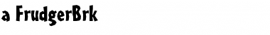 Download a_FrudgerBrk Font Download a_FrudgerBrk Font