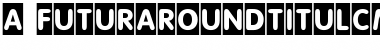 Download a_FuturaRoundTitulCm Font Download a_FuturaRoundTitulCm Font