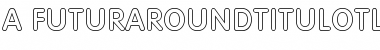Download a_FuturaRoundTitulOtl Font Download a_FuturaRoundTitulOtl Font