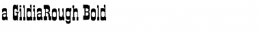 Download a_GildiaRough Font Download a_GildiaRough Font
