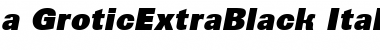 Download a_GroticExtraBlack Font Download a_GroticExtraBlack Font