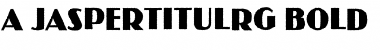 Download a_JasperTitulRg Font Download a_JasperTitulRg Font