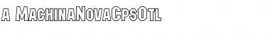 Download a_MachinaNovaCpsOtl Font Download a_MachinaNovaCpsOtl Font