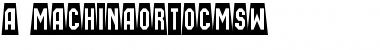 Download a_MachinaOrtoCmSw Font Download a_MachinaOrtoCmSw Font