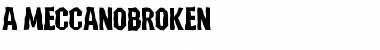 Download a_MeccanoBrk Font Download a_MeccanoBrk Font