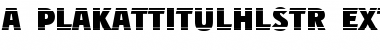 Download a_PlakatTitulHlStr Font Download a_PlakatTitulHlStr Font