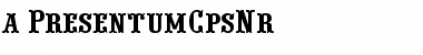 Download a_PresentumCpsNr Font Download a_PresentumCpsNr Font