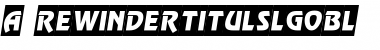 Download a_RewinderTitulSlgObl Font Download a_RewinderTitulSlgObl Font