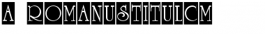 Download a_RomanusTitulCm Font Download a_RomanusTitulCm Font