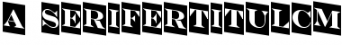 Download a_SeriferTitulCmDn Font Download a_SeriferTitulCmDn Font