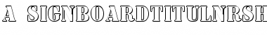 Download a_SignboardTitulNrSh Font Download a_SignboardTitulNrSh Font
