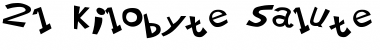 Download 21 Kilobyte Salute Font Download 21 Kilobyte Salute Font