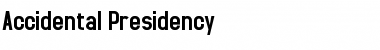 Download Accidental Presidency Font Download Accidental Presidency Font