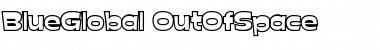 Download BlueGlobal-OutOfSpace Font Download BlueGlobal-OutOfSpace Font