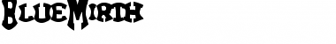 Download BlueMirth Font Download BlueMirth Font