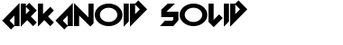 Download Arkanoid Solid Font Download Arkanoid Solid Font