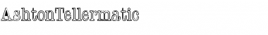 Download AshtonTellermatic Font Download AshtonTellermatic Font