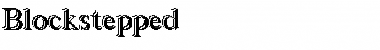 Download Blockstepped Font Download Blockstepped Font