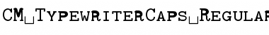 Download CM_TypewriterCaps Font Download CM_TypewriterCaps Font