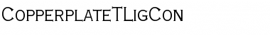 Download CopperplateTLigCon Font Download CopperplateTLigCon Font