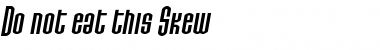Download Do not eat this Skew Font Download Do not eat this Skew Font