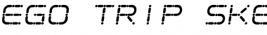Download Ego trip Skew Font Download Ego trip Skew Font
