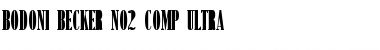 Download Bodoni Becker No2 Comp Ultra Font Download Bodoni Becker No2 Comp Ultra Font