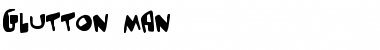 Download Glutton man Font Download Glutton man Font