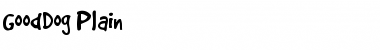 Download GoodDog Plain Font Download GoodDog Plain Font