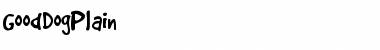 Download GoodDogPlain Font Download GoodDogPlain Font