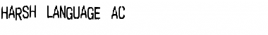 Download Harsh language AC Font Download Harsh language AC Font
