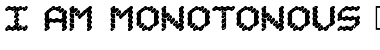 Download I am Monotonous Font Download I am Monotonous Font