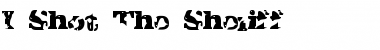 Download I Shot The Sheriff Font Download I Shot The Sheriff Font