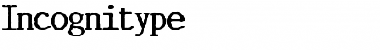 Download Incognitype Font Download Incognitype Font