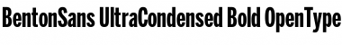 BentonSans UltraCondensed Bold Font
