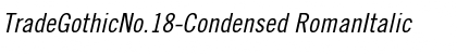 TradeGothicNo.18-Condensed Font